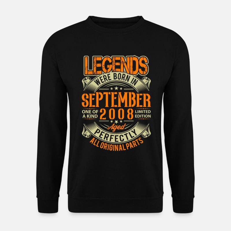 Légende d’anniversaire de septembre 2008 - Sweat-shirt Unisexe - noir
