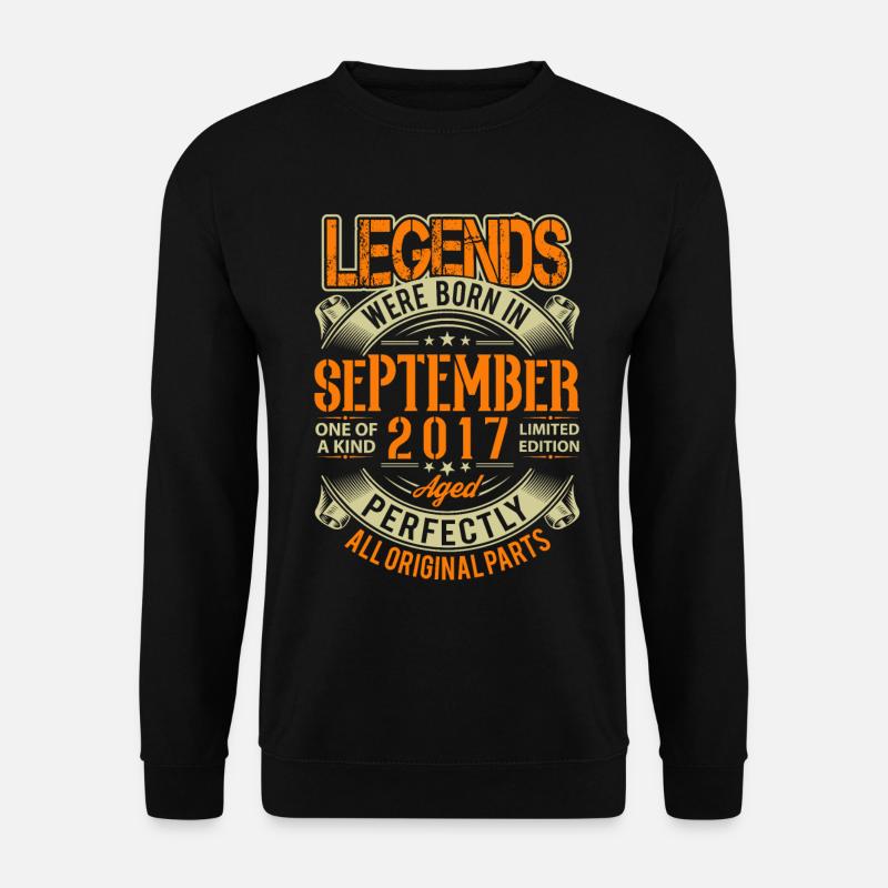 2017 September Birthday Legend - Unisex Sweatshirt - black