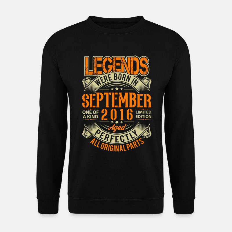 2016 September Birthday Legend - Unisex Sweatshirt - black