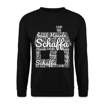 Schaffa Schaffa Häusle baua Schwäbisch Schwaben - Unisex Pullover - Schwarz - Vorne - Alina (178cm) & Michal (187cm)