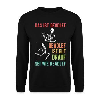 Das Ist Deadlef Skelett Halloween Kostüm Geschenk - Unisex Pullover - Schwarz - Vorne - Alina (178cm) & Michal (187cm)