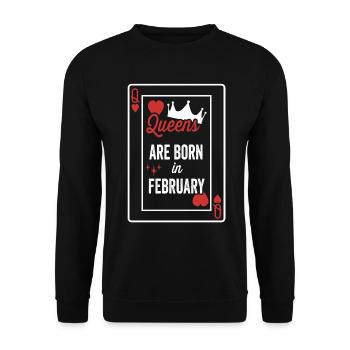 Queens Are Born In February Birthday Date Girls Wo - Unisex Sweatshirt - black - Front - Alina (178cm) & Michal (187cm)