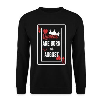 Queens Are Born In August Birthday Date Girls Wome - Unisex Sweatshirt - black - Front - Alina (178cm) & Michal (187cm)