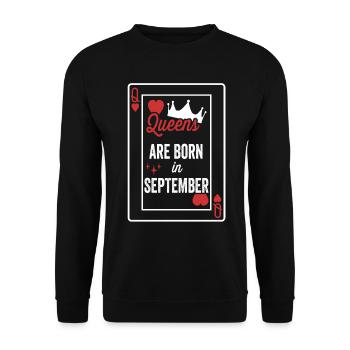Queens Are Born In September Birthday Date Girls W - Unisex Sweatshirt - black - Front - Alina (178cm) & Michal (187cm)