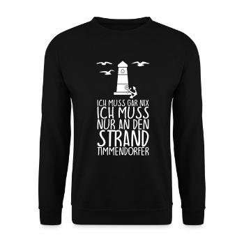 Ich muss gar nix muss nur zum TIMMENDORFER STRAND - Unisex Pullover - Schwarz - Vorne - Alina (178cm) & Michal (187cm)