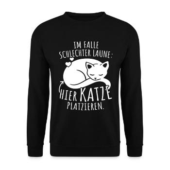 Bei Schlechter Laune Hier Katze Platzieren Katzen - Unisex Pullover - Schwarz - Vorne - Alina (178cm) & Michal (187cm)