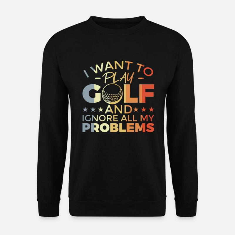 Funny golf saying - Unisex Sweatshirt - black