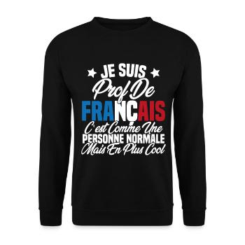 Je suis prof de français Cadeau Prof - Sweat-shirt Unisexe - noir - Devant - Alina (178cm) & Michal (187cm)
