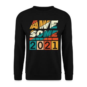 2021 Anniversaire Naissance Année de naissance millésime - Sweat-shirt Unisexe - noir - Devant - Alina (178cm) & Michal (187cm)