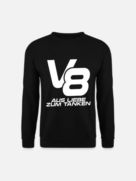 V8 - aus Liebe zum Tanken - Unisex Pullover - Schwarz