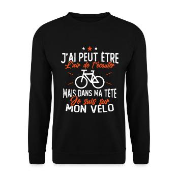 Dans Ma Tête Je suis sur Mon Vélo Humour Cyclisme - Sweat-shirt Unisexe - noir - Devant - Alina (178cm) & Michal (187cm)