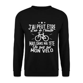 Dans Ma Tête Je suis sur Mon Vélo Humour Cyclisme - Sweat-shirt Unisexe - noir - Devant - Alina (178cm) & Michal (187cm)