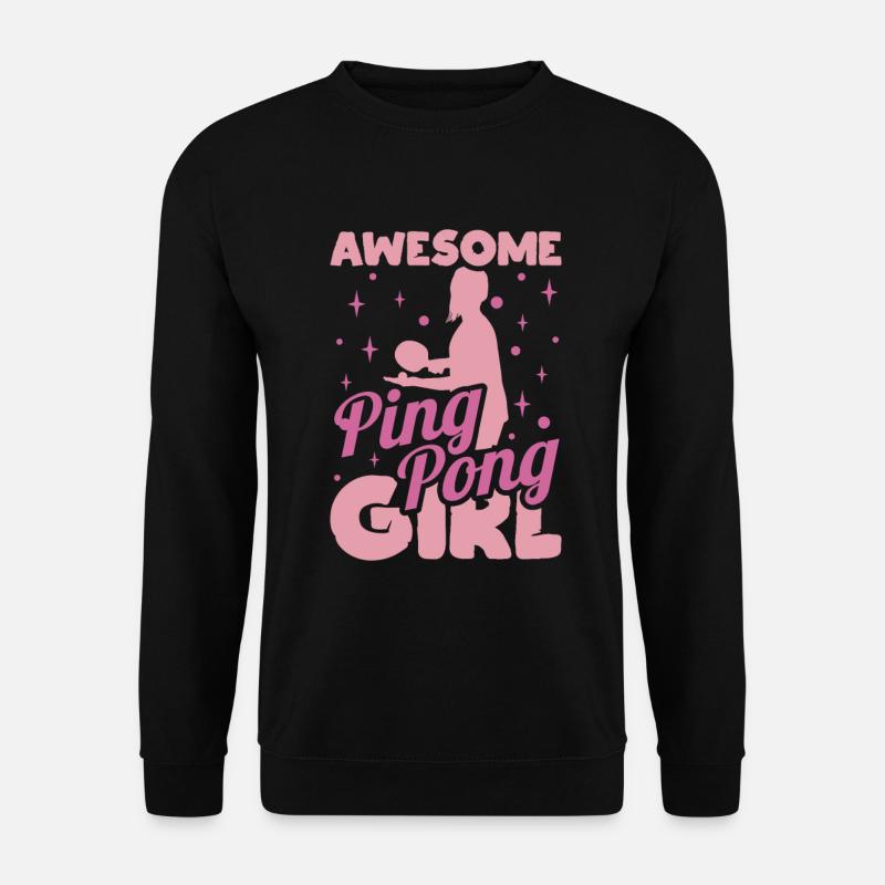 Ping Pong Mädchen - Unisex Pullover - Schwarz