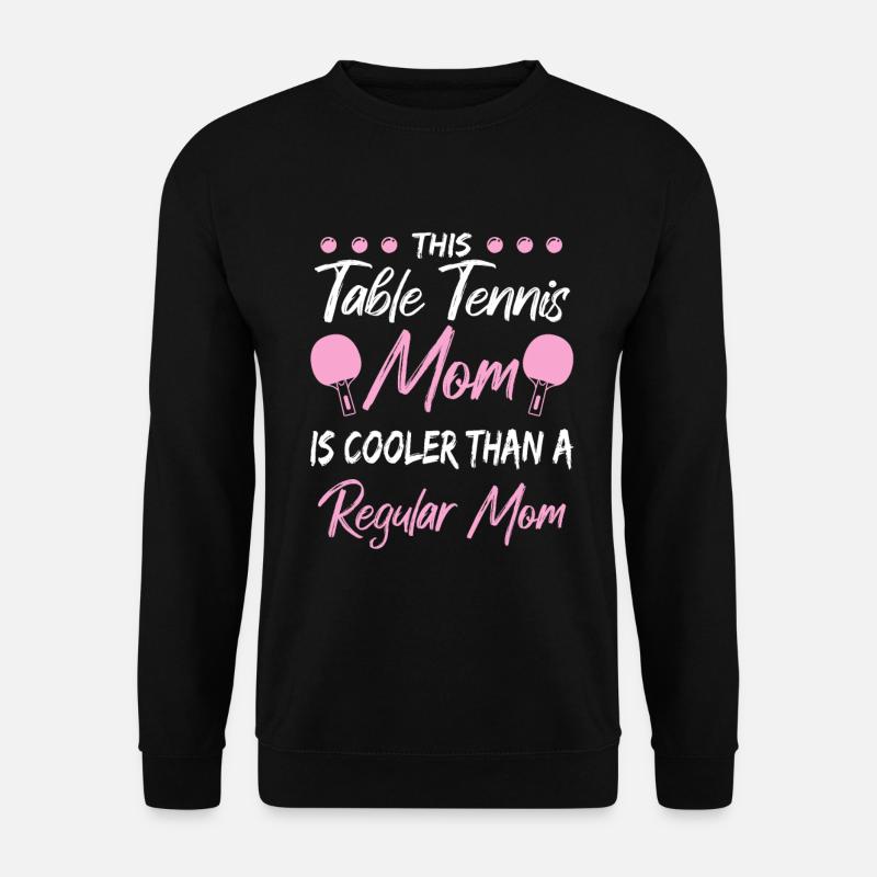 Ping Pong Mama - Unisex Sweatshirt - black