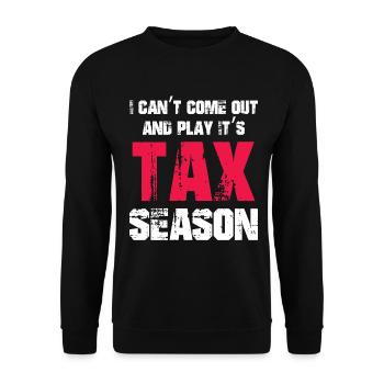 Tax Season CPA Accountant Gag - Unisex Sweatshirt - black - Front - Alina (178cm) & Michal (187cm)