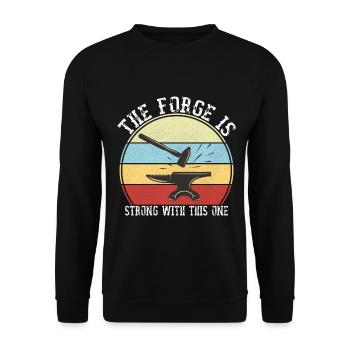 The Forge Is Strong With This One Blacksmith - Unisex Sweatshirt - black - Front - Alina (178cm) & Michal (187cm)