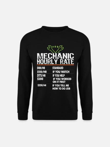 Stundensatz für Mechaniker Arbeitssätze für Mechaniker - Unisex Pullover - Schwarz