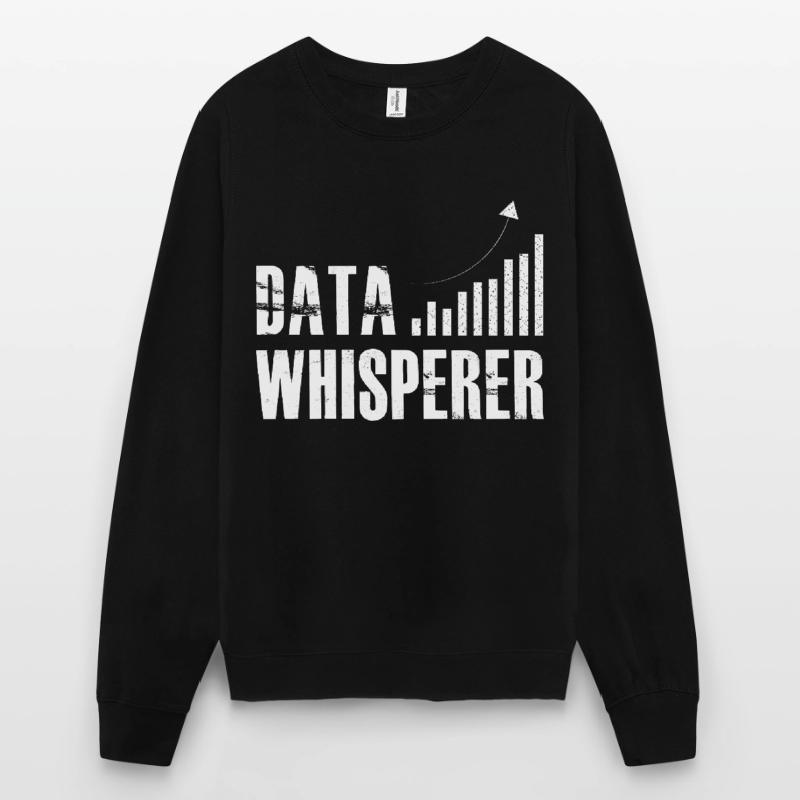 Data Whisperer Science Analyst Software Engineer Unisex Pullover