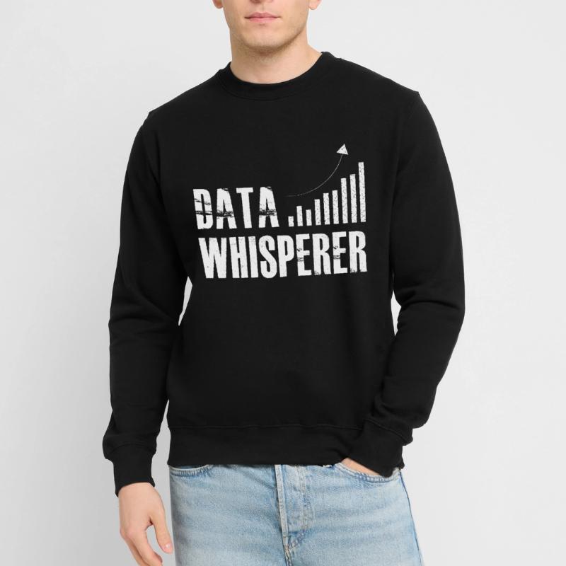 Data Whisperer Science Analyst Software Engineer Unisex Pullover