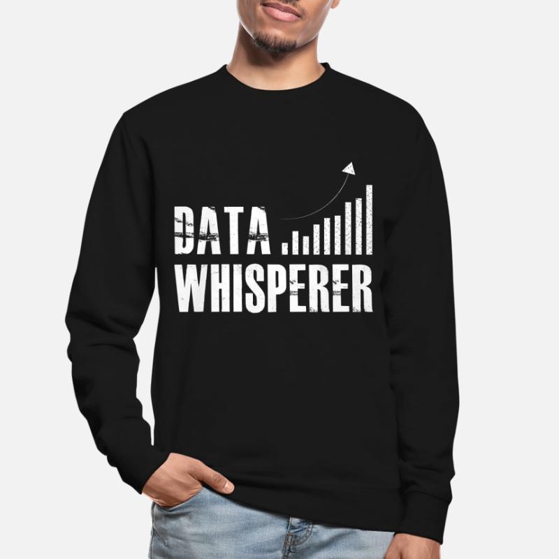 Data Whisperer Science Analyst Software Engineer Unisex Pullover