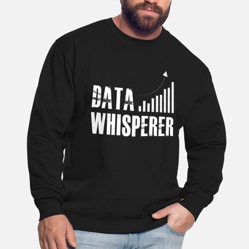 Data Whisperer Science Analyst Software Engineer Unisex Pullover