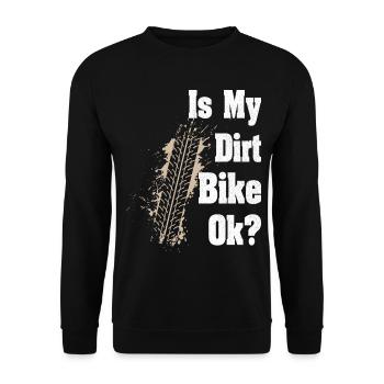 Is my Dirt bike Ok Road Biker - Unisex Sweatshirt - black - Front - Alina (178cm) & Michal (187cm)