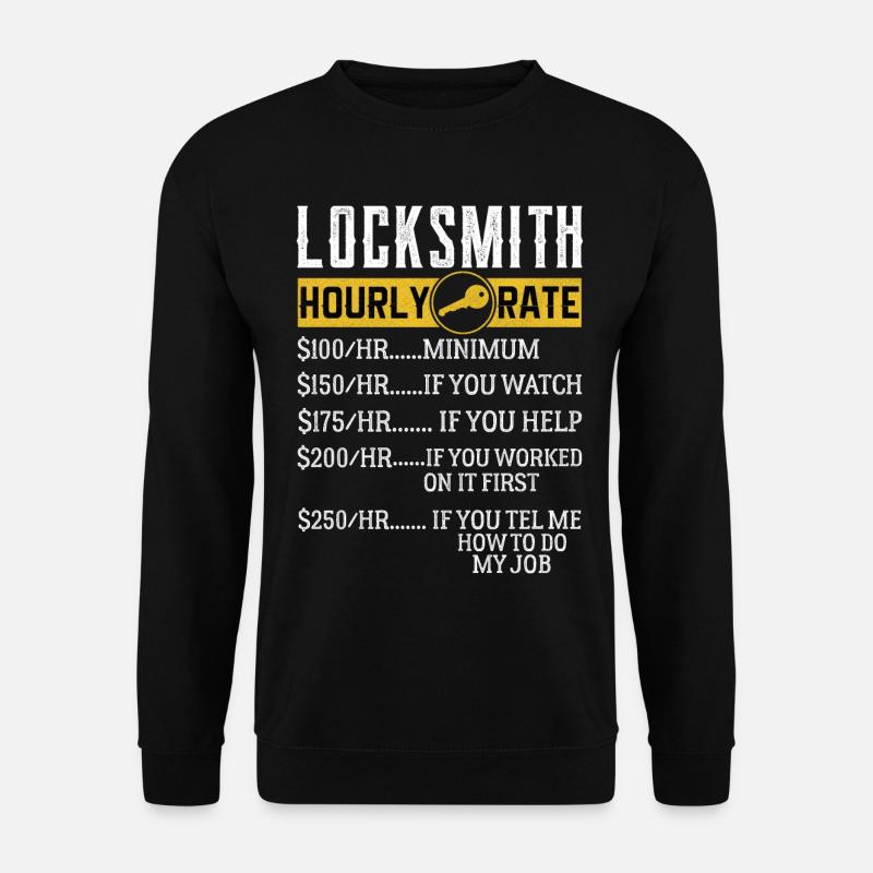 Locksmith Hourly rates Locksmith - Unisex Pullover - Schwarz