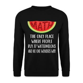 Mathematics and Watermelons - Unisex Sweatshirt - black - Front - Alina (178cm) & Michal (187cm)