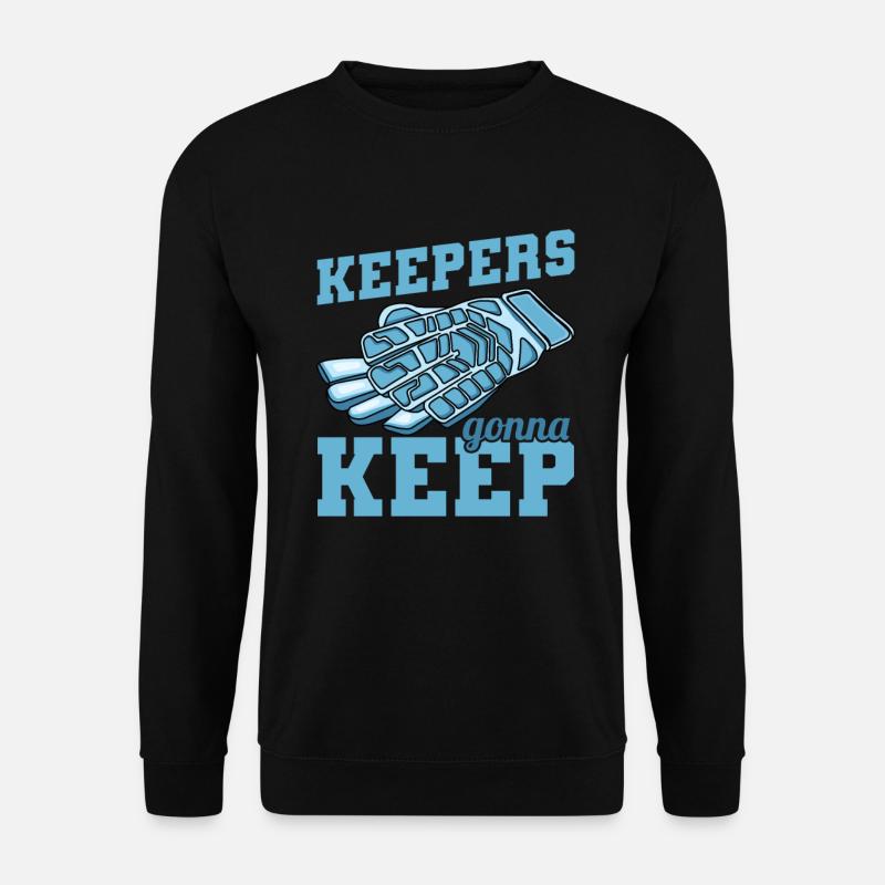 Keepers going to Keep - Unisex Sweatshirt - black