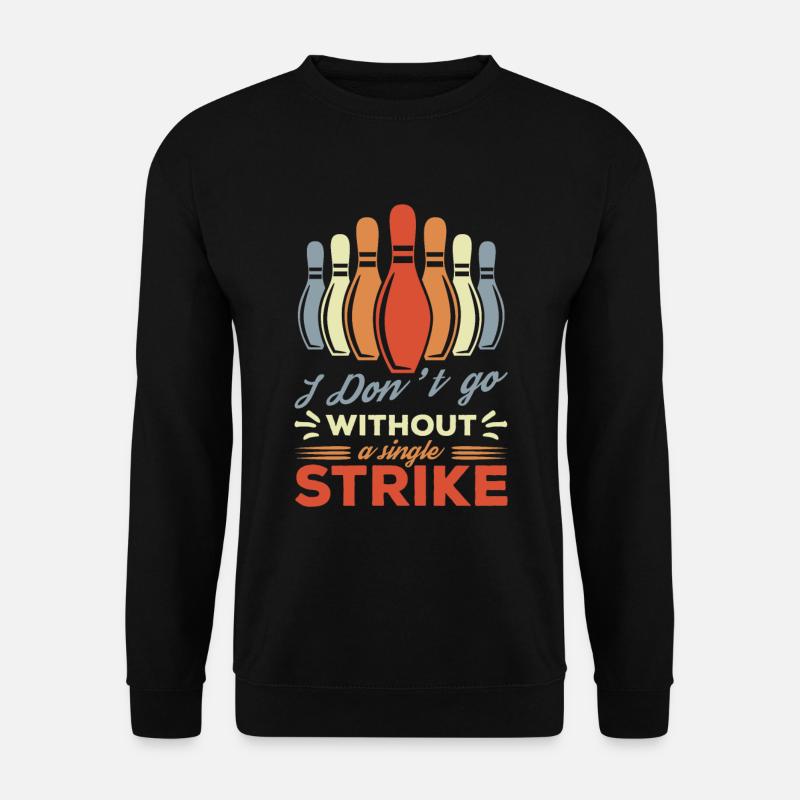 Saying Bowling Player - Unisex Sweatshirt - black
