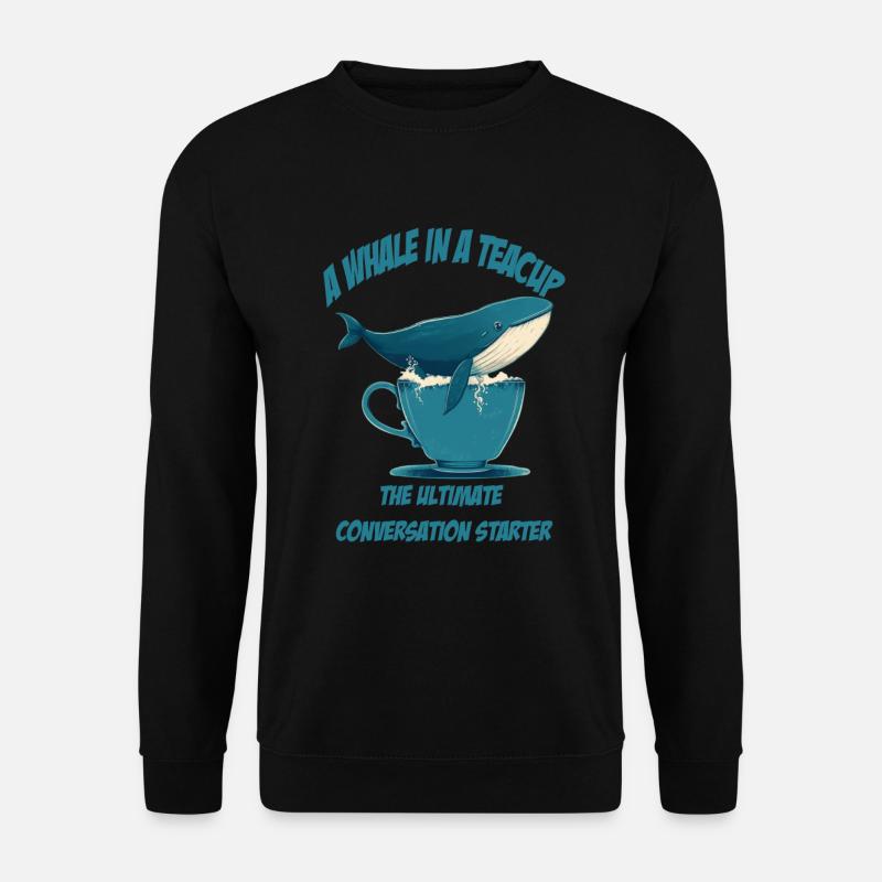 Whale in teacup conversation starter - Unisex Sweatshirt - black