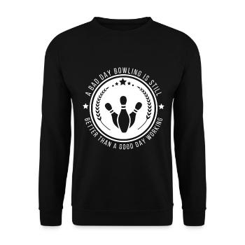 Lustiges Bowling-Arbeitszitat - Unisex Pullover - Schwarz - Vorne - Alina (178cm) & Michal (187cm)