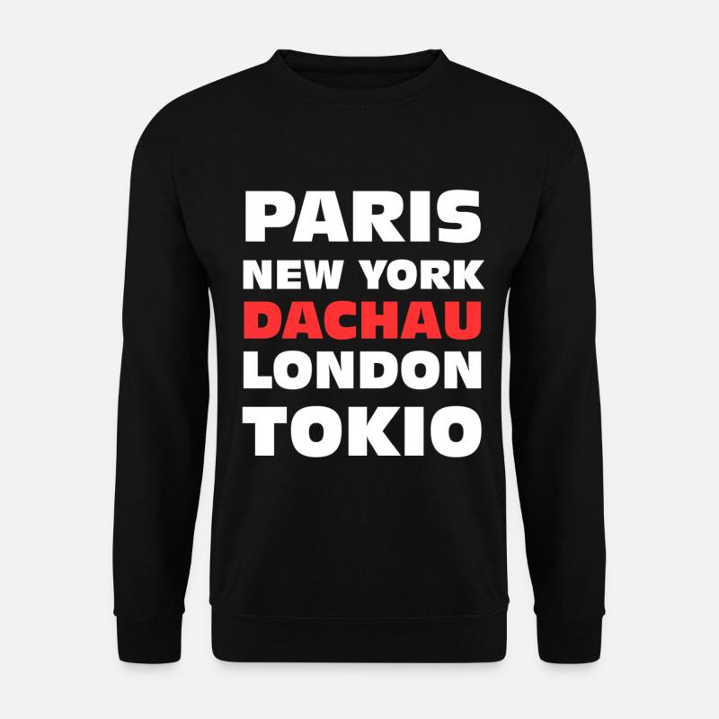 Dachau Geschenk - Unisex Pullover - Schwarz