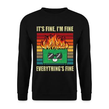 Dumpster Fire Es ist gut, dass ich gut abgeschnitten habe Funny Men - Unisex Pullover - Schwarz - Vorne - Alina (178cm) & Michal (187cm)