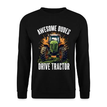Des gars formidables qui conduisent un tracteur agricole - Sweat-shirt Unisexe - noir - Devant - Alina (178cm) & Michal (187cm)