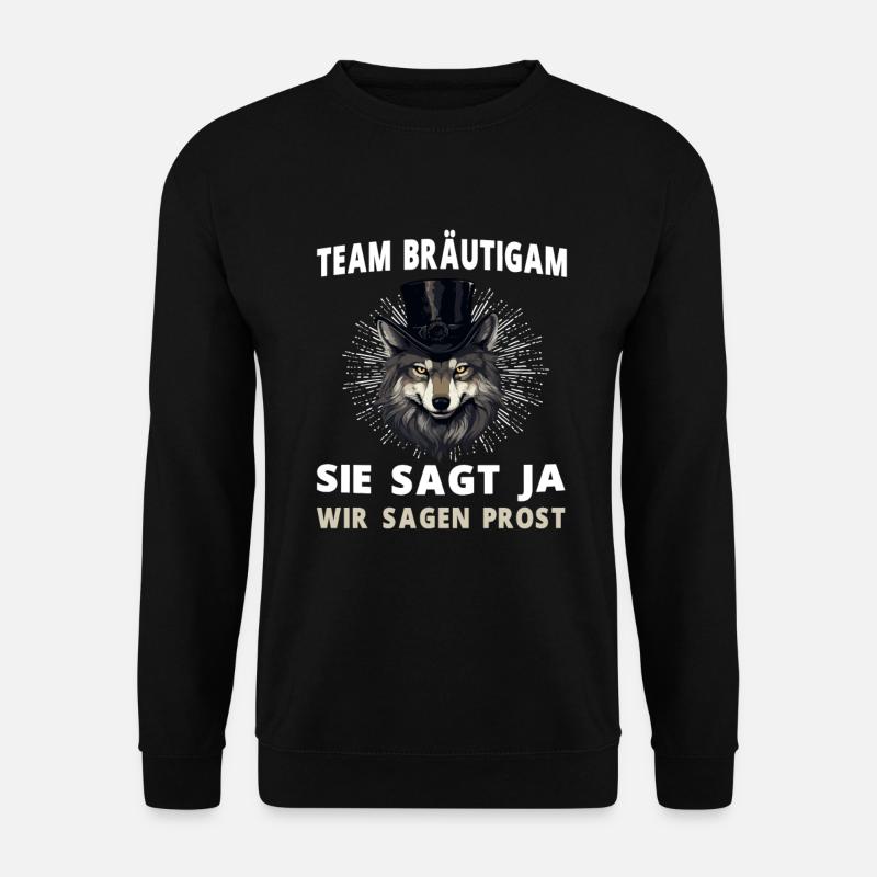 Junggesellenabschied Hochzeit Bräutigam Wolf - Unisex Pullover - Schwarz