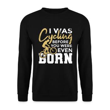 Funny Cyclist Saying - Unisex Sweatshirt - black - Front - Alina (178cm) & Michal (187cm)