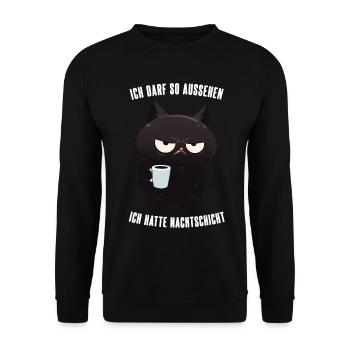 Ich Darf So Aussehen Grimmige Katze Nachtschicht - Unisex Pullover - Schwarz - Vorne - Alina (178cm) & Michal (187cm)