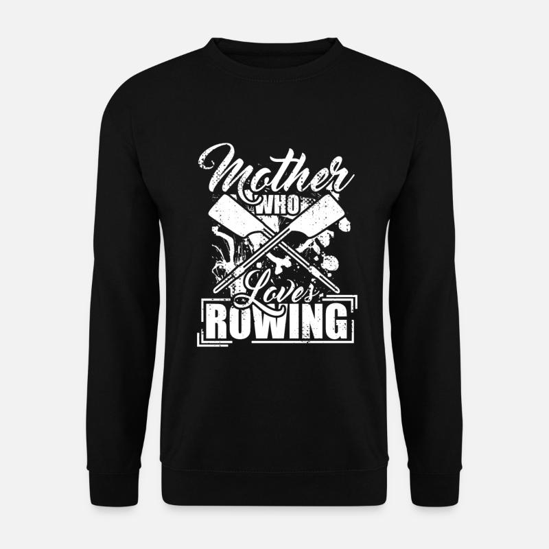 Mutter die das Rudern liebt - Unisex Pullover - Schwarz