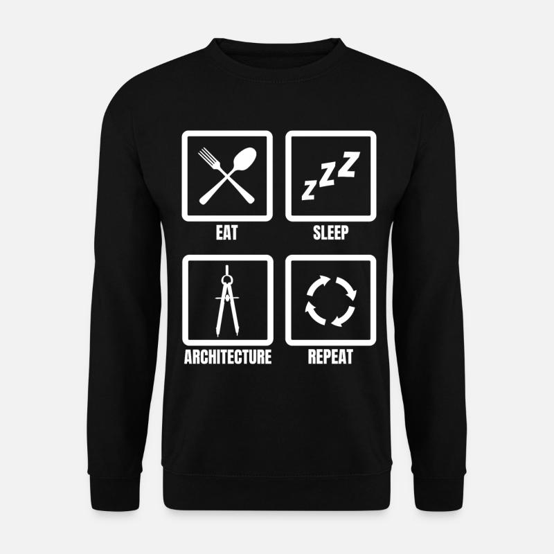 Eat Sleep Architecture Repeat - Unisex Sweatshirt - black