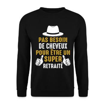 Retraité Chauve Cadeau Humour Citation Drôle 2024 - Sweat-shirt Unisexe - noir - Devant - Alina (178cm) & Michal (187cm)