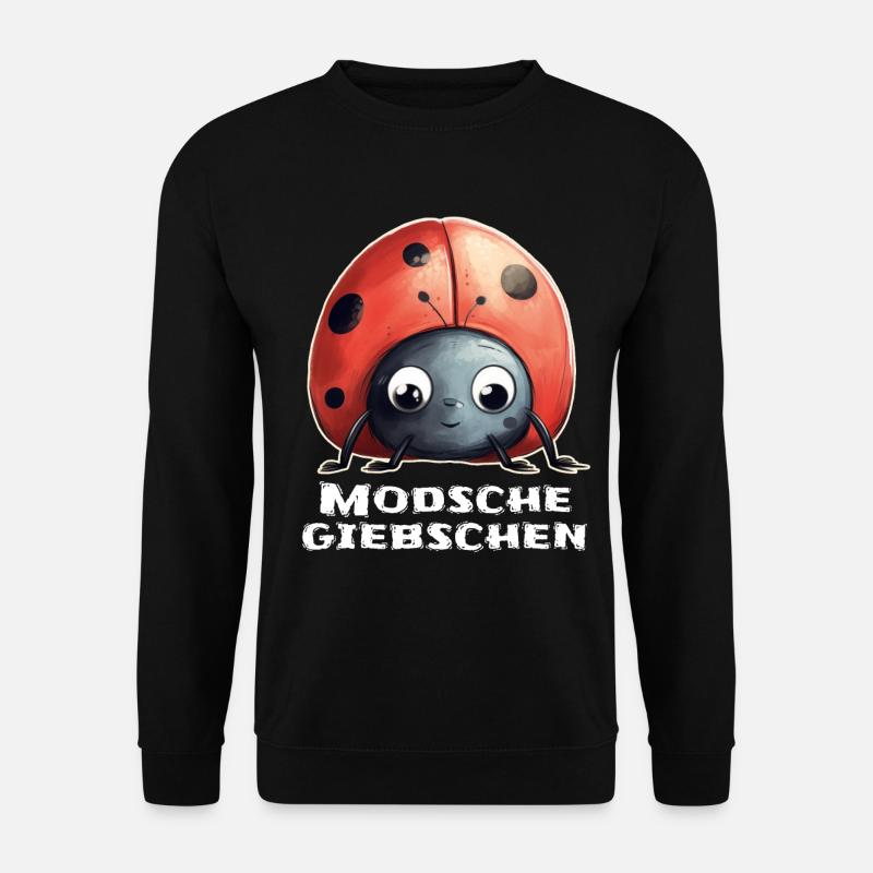 Modschegiebchen Marienkäfer Sächsisch Geschenk - Unisex Pullover - Schwarz