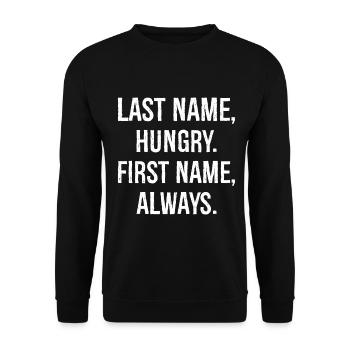 Last name hungry first name always funny shirt - Sweat-shirt Unisexe - noir - Devant - Alina (178cm) & Michal (187cm)