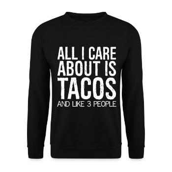 all I care about is tacos and like 3 people funny - Sweat-shirt Unisexe - noir - Devant - Alina (178cm) & Michal (187cm)
