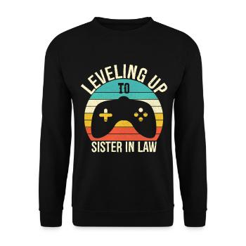 Leveling up to sister in law - Unisex Sweatshirt - black - Front - Alina (178cm) & Michal (187cm)