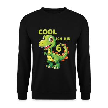Dinosaurier 6 Geburtstag 6 Jahre Dino Spruch - Unisex Pullover - Schwarz - Vorne - Alina (178cm) & Michal (187cm)