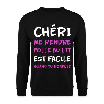 Chéri me rendre folle au lit quand tu ronfles - Sweat-shirt Unisexe - noir - Devant - Alina (178cm) & Michal (187cm)