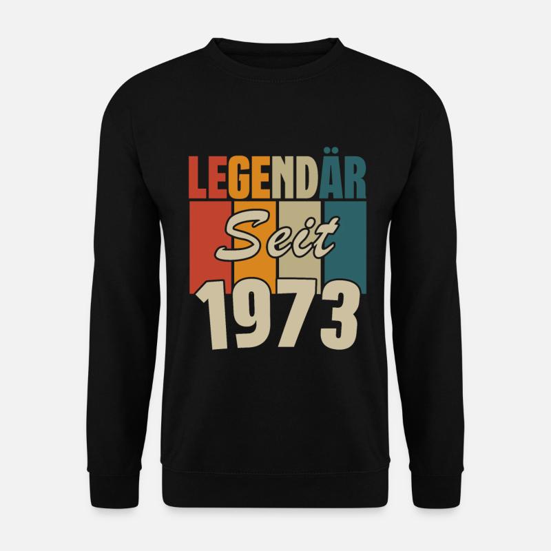 Legendär seit 1973 - Unisex Pullover - Schwarz