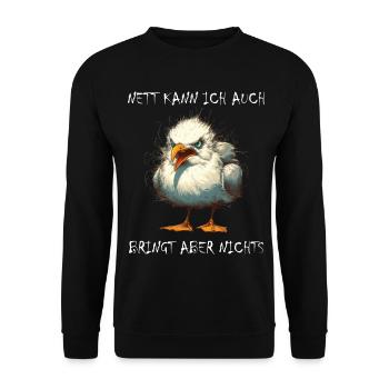 Möwe - Nett kann ich auch, bringt aber nix, Spruch - Unisex Pullover - Schwarz - Vorne - Alina (178cm) & Michal (187cm)