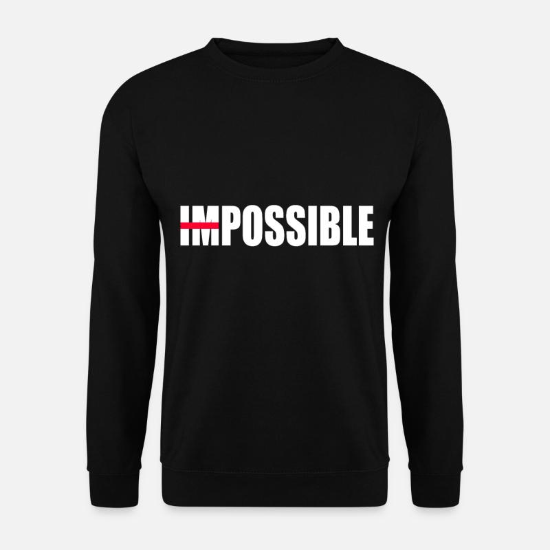 Motivation not impossible - Unisex Sweatshirt - black